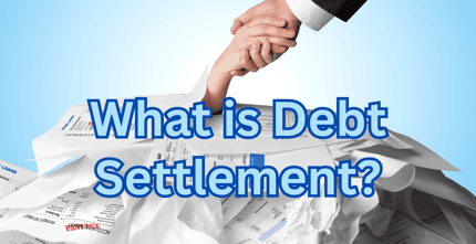 What is Debt Settlement? Benefits, Drawbacks, and Credit Score Impacts