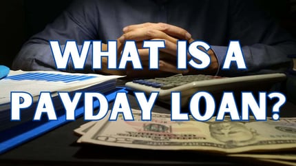 What is a Payday Loan? Benefits & Risks of High-Interest Loans
