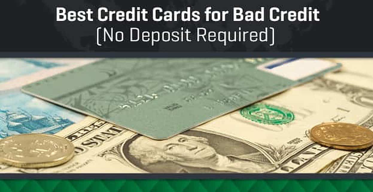 9 Best Credit Cards for Bad Credit & No Deposit (Feb. 2024)