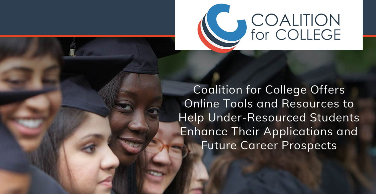 Coalition For College Offers Online Tools And Resources To Help Under ...