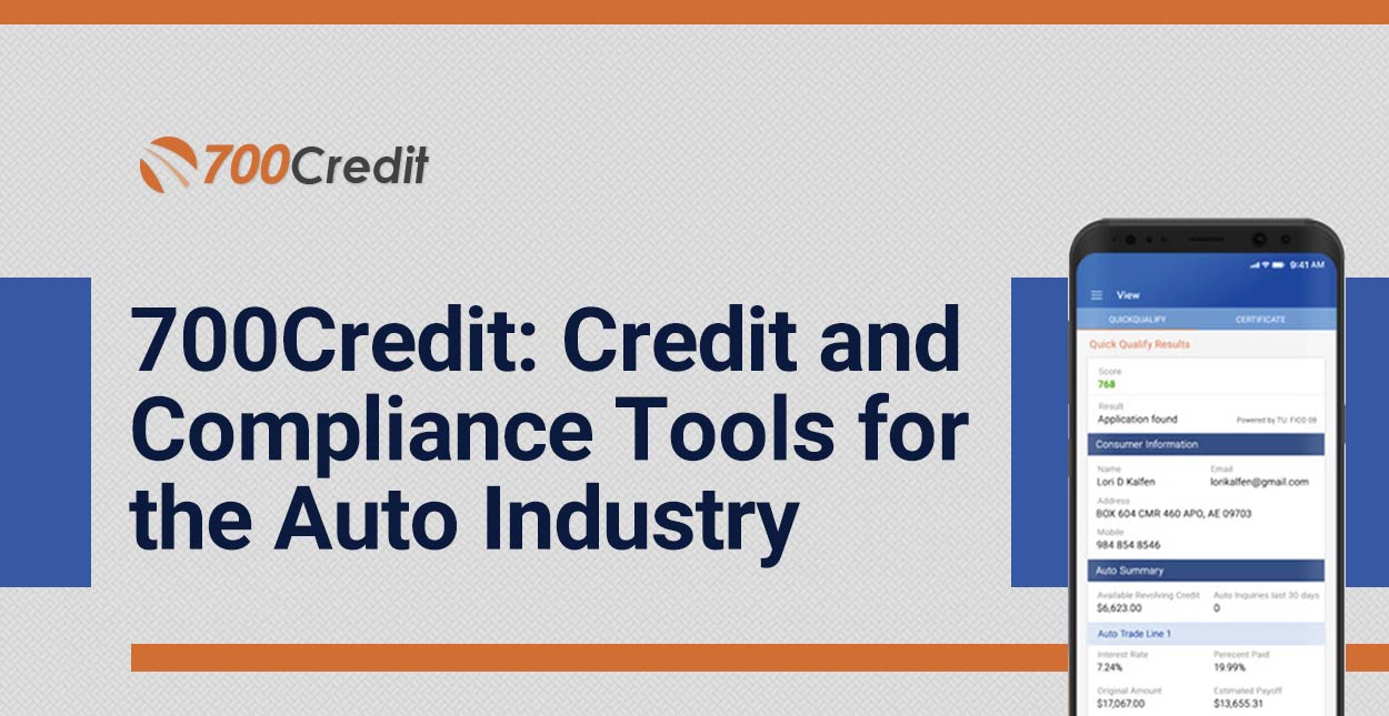 700Credit Serves The Auto Industry With Dependable Credit Reporting And ...