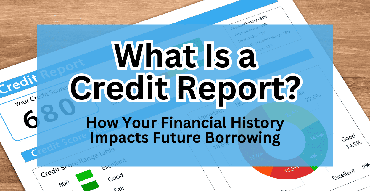 What Is A Credit Report